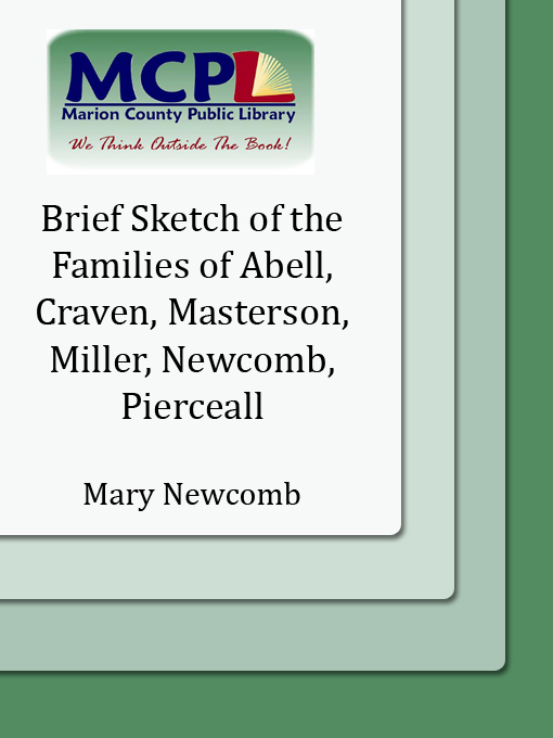 Title details for Brief Sketch of the Families of Abell, Craven, Masterson, Miller, Newcomb, Pierceall by Mary Newcomb - Available